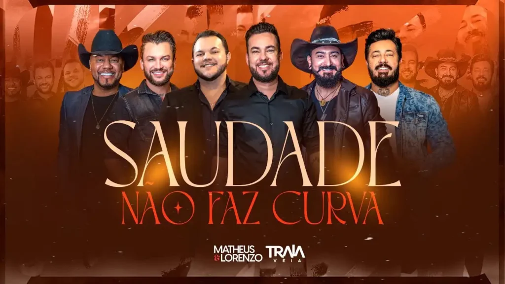 Matheus e Lorenzo e Traia Véia - Saudade Não Faz Curva