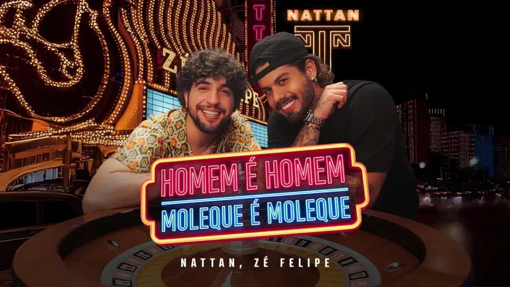Nattan e Zé Felipe - Homem É Homem, Moleque É Moleque