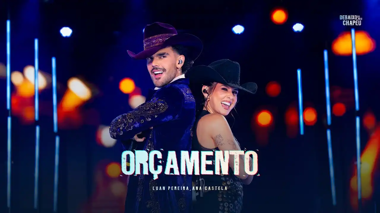 Luan Pereira e Ana Castela - Orçamento