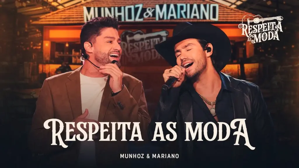 Munhoz e Mariano - Respeita As Moda