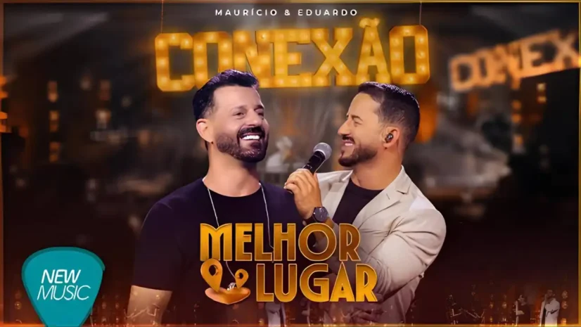 Maurício e Eduardo - Melhor Lugar