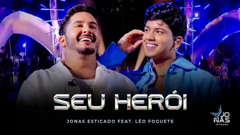 Jonas Esticado e Léo Foguete - Seu Herói