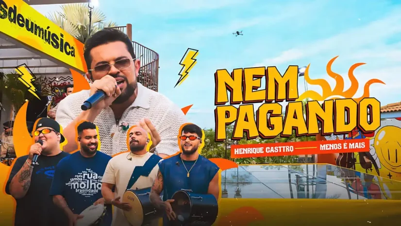 Henrique Casttro e Grupo Menos É Mais - Nem Pagando