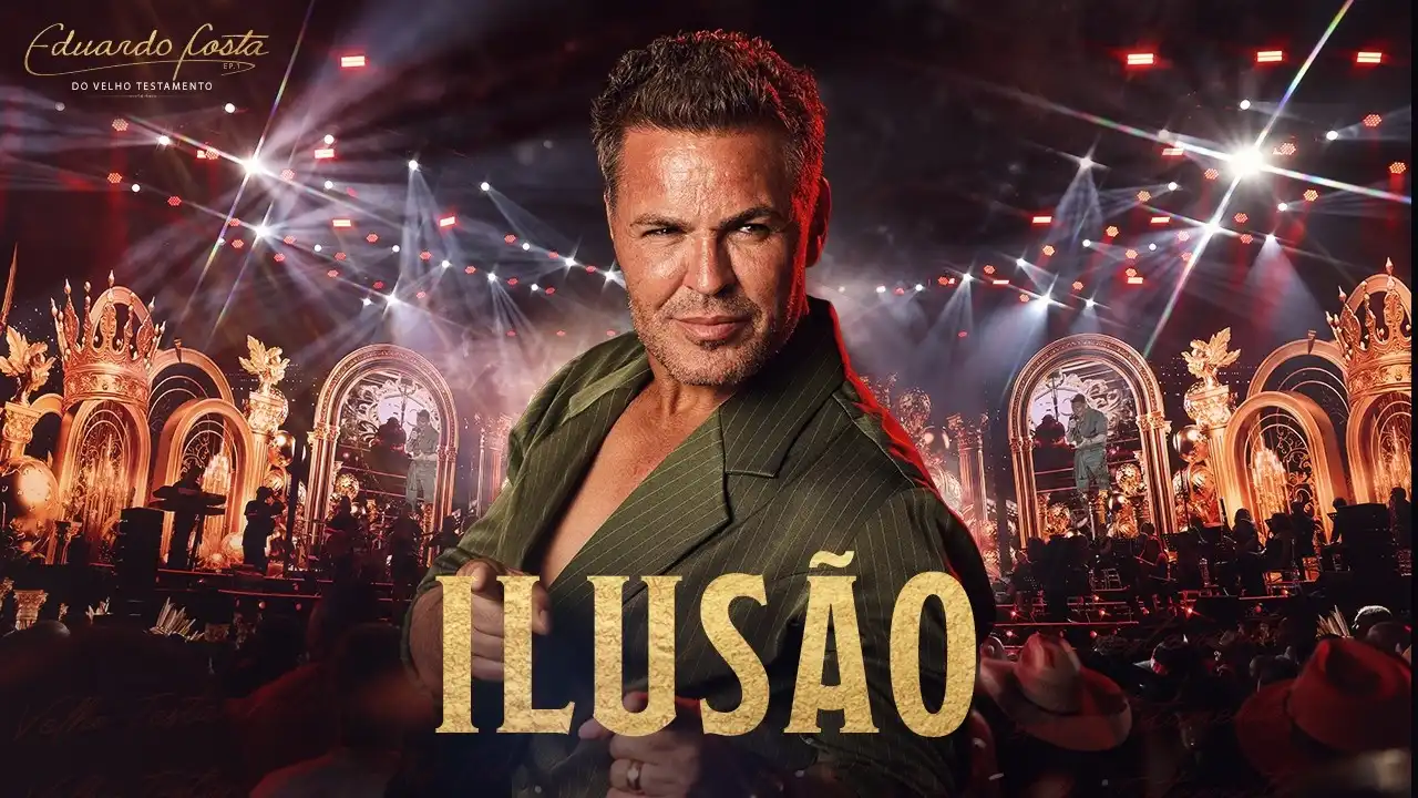 Eduardo Costa – Ilusão